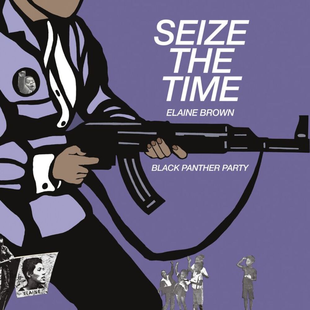 Elaine Brown - Seize the Time - Black Panther Party  CD